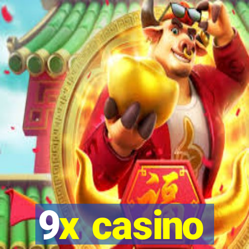 9x casino